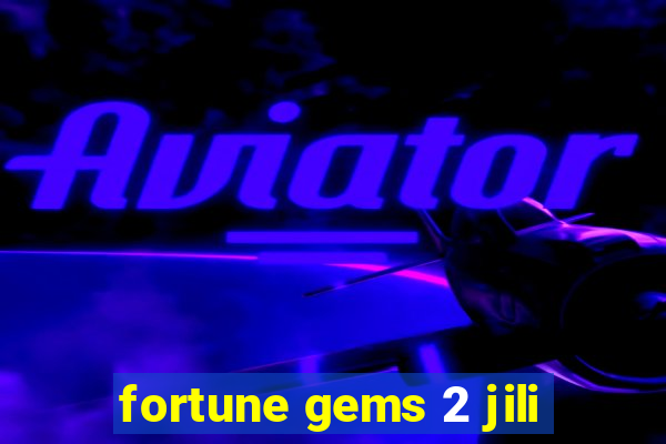 fortune gems 2 jili